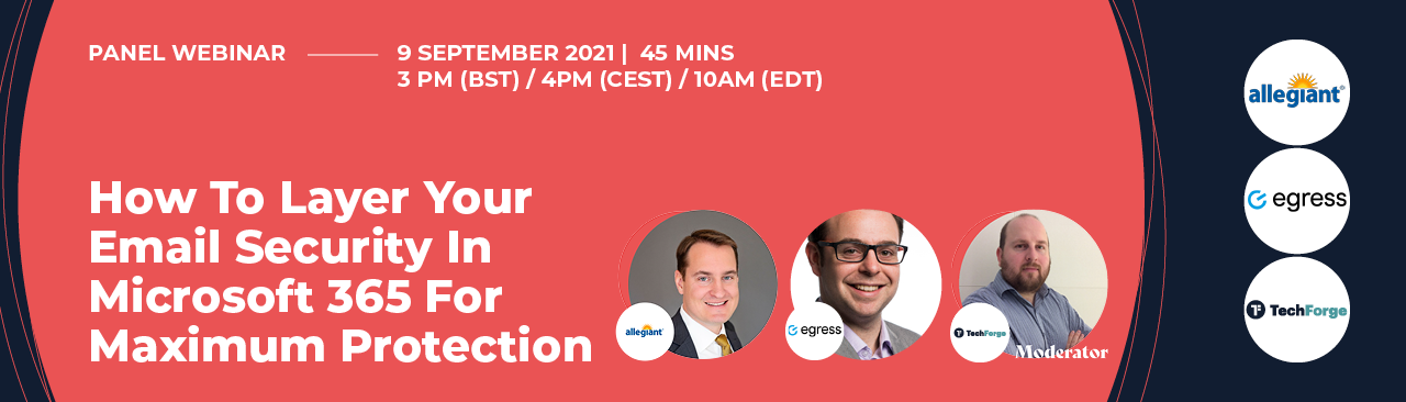 Cybersecurity webinar: How To Layer Your Email Security In Microsoft 365 For Maximum Protection